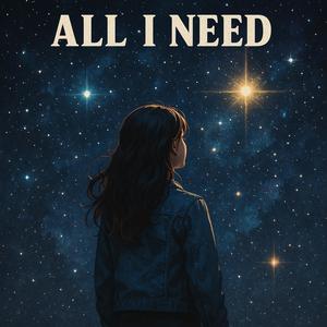 All I Need