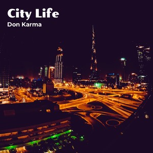 City Life (Explicit)