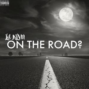 On The Road? (Explicit)