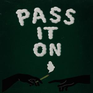 Pass It On