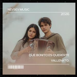 Que bonito es quererte