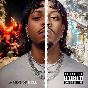 10 Mins Of Hell (Explicit)