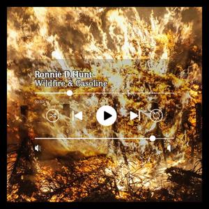 Wildfire & Gasoline (Explicit)
