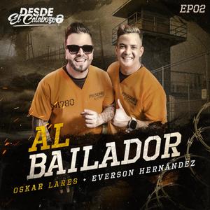 Al Bailador (feat. Everson Hernandez)