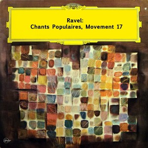 Ravel: Chants populaires Movement 17