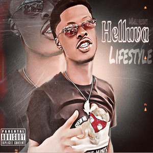 Helluva Lifestyle (Explicit)