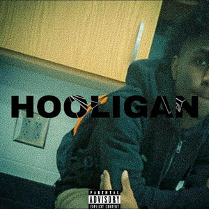 hooligan (Explicit)