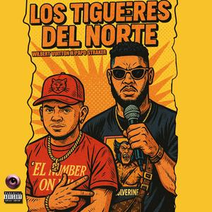 Los Tigueres Del Norte (feat. Papo Straker)