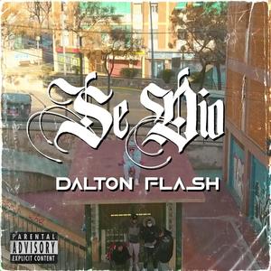 Se Dio (feat. Dalton Flash) (Explicit)