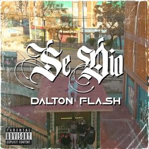 Se Dio (feat. Dalton Flash) [Explicit]