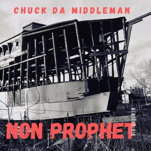 Non Prophet (Explicit)