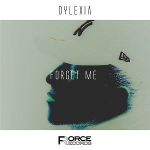 Forget Me (Explicit)