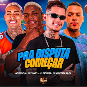 Pra Disputa Começar (Explicit)