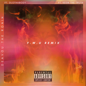 F.W.U (Remix|Explicit)