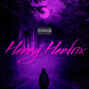 Henny Hendrix (Explicit)