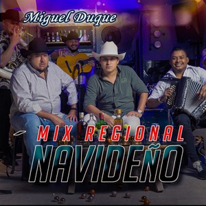 MIX REGIONAL NAVIDEÑO (Mix)