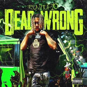 DEAD WRONG (Explicit)