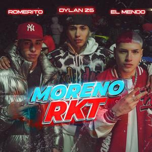 MORENO RKT (feat. DylanLados5 & El Romerito) [Explicit]