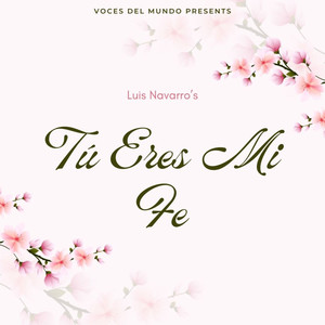Tú Eres Mi Fe