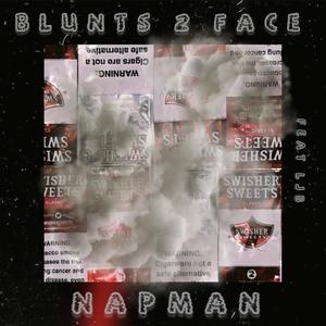 BLUNTS 2 FACE (feat. LyricsJstBounce) [Explicit]