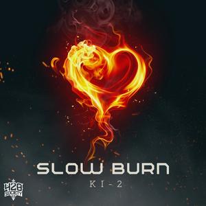 Slow Burn