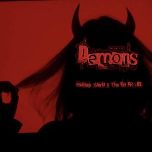 Demons (feat. The Kid BR4DY) [Explicit]