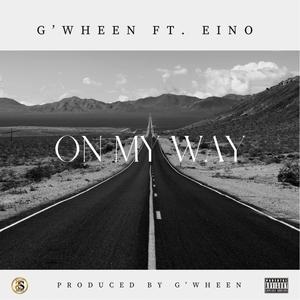 On My Way(feat. Eino)