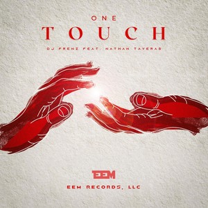 One Touch (feat. Nathan Taveras) (Explicit)
