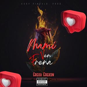 Mami Ven Frena (Explicit)