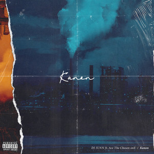 Kanon(feat. Ace The Chosen onE) (Explicit)