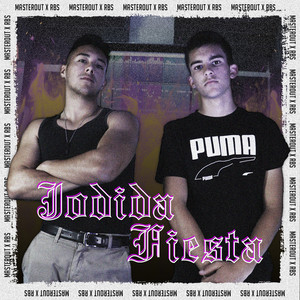 Jodida Fiesta (Explicit)
