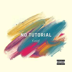 No Tutorial (Explicit)