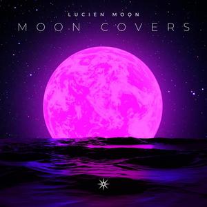 Moon Covers (Explicit)