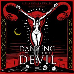 Dancing With The Devil (Explicit)