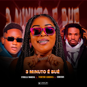 3 Minuto É Bué (Explicit)