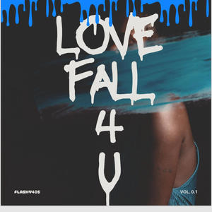 LOVE FALL (Explicit)