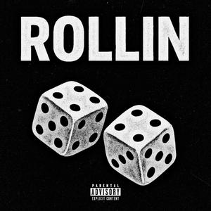 Rollin' (Explicit)