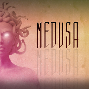 Medusa (Explicit)