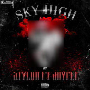 Sky High (Explicit)