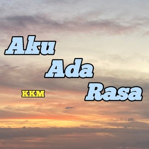 Aku Ada Rasa