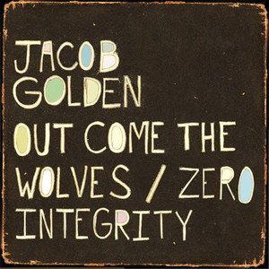 Out Come The Wolves/Zero Integrity