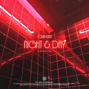Night & day (feat. MALCOLM CHASE) (Explicit)
