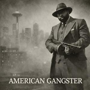 American Gangster (feat. SIRTHOMASGRAY) (Explicit)