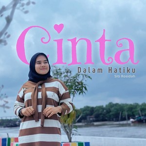 Cinta Dalam Hatiku