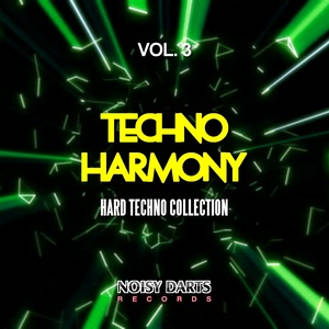 Techno Harmony, Vol. 3(Hard Techno Collection)