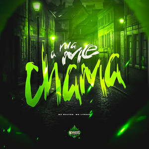 A Rua Me Chama (Explicit)