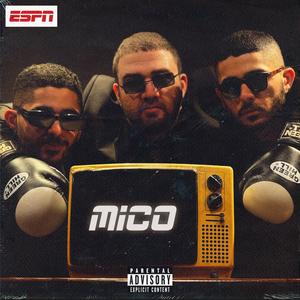 Mico [freestyle] (Explicit)