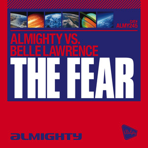 Almighty Presents: The Fear