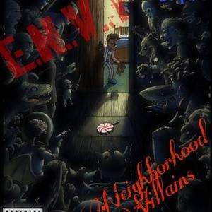 Neighborhood Villains (Envy) [Explicit]