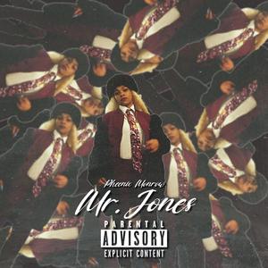 Mr. Jones (Explicit)